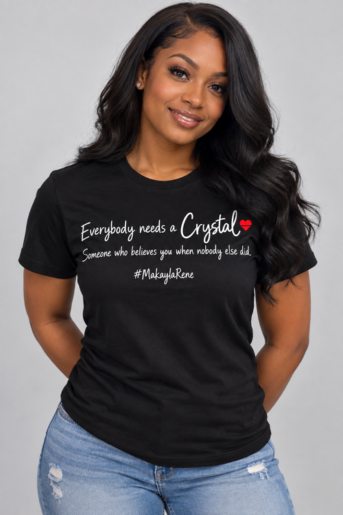 Crystal Believed Me | Unisex T Shirt